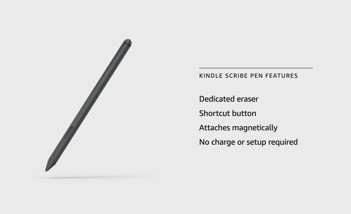 An image of a Kindle Scribe pen on a light grey background and text on the right that reads "Kindle Scribe pen features" and "dedicated eraser, shortcut button, attaches magnetically, no charge or setup required."